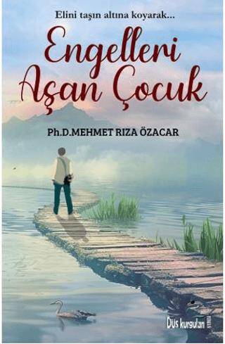 Engelleri Aşan Çocuk - 1