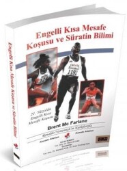 Engelli Kısa Mesafe Koşusu ve Süratin Birimi - Savaş Yayınevi