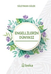 Engellilerin Dünyası - 1