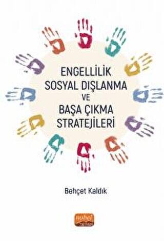 Engellilik, Sosyal Dışlanma ve Başa Çıkma Stratejileri - 1