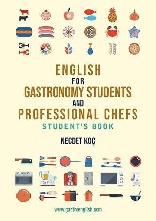 English for Gastronomy Students and Professional Chefs Student`s Book - 1