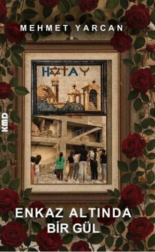 Enkaz Altında Bir Gül - 1