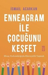 Enneagram ile Çocuğunu Keşfet - 1