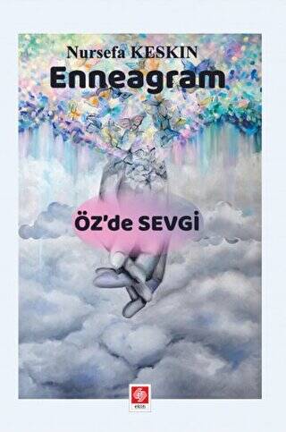 Enneagram - Öz`de Sevgi - 1