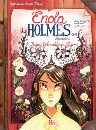 Enola Holmes’un Maceraları 3 - Beyaz Gelinciklerin Gizemi - 1