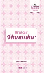 Ensar Hanımlar - Siyer Yayınları