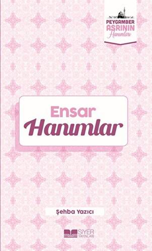 Ensar Hanımlar - 1