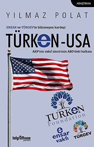 ENSAR ve TÜRGEV’in Bilinmeyen Kardeşi TÜRKEN-USA - 1