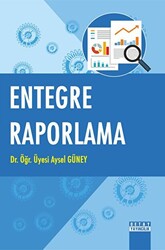 Entegre Raporlama - 1