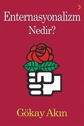 Enternasyonalizm Nedir? - 1