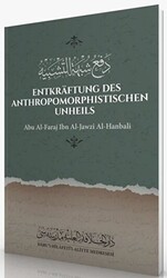 Entkraftung Des Anthropomorphistischen Unheils - 1