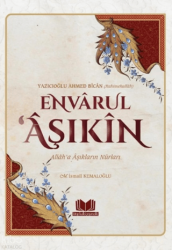 Envarul Aşıkin - Allah`a Aşıkların Nurları - Kitap Kalbi Yayıncılık