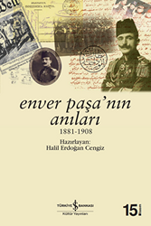 Enver Paşa’nın Anıları - 1