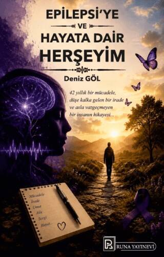 Epilepsi`ye ve Hayata Dair Herşeyim - 1