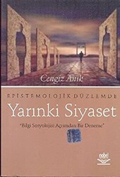 Epistemolojik Düzlemde Yarınki Siyaset - 1