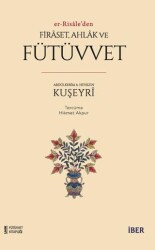 Er-Risale`den Firaset, Ahlak ve Fütüvvet - 1