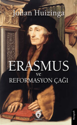 Erasmus ve Reformasyon Çağı - Dorlion Yayınları