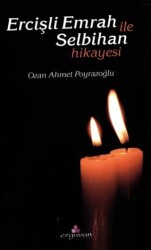 Ercişli Emrah ile Selbihan Hikayesi - Erguvan Yayınevi