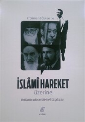 Ercümend Özkan İle İslami Hareket Üzerine - Anlam Yayınları