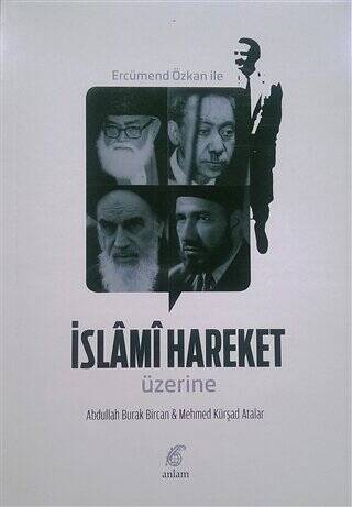Ercümend Özkan İle İslami Hareket Üzerine - 1
