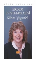 Erdem Epistemolojisi- Linda Zagzebski - 1