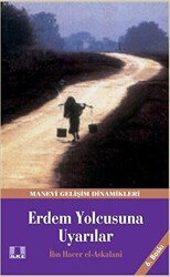 Erdem Yolcusuna Uyarılar - 1