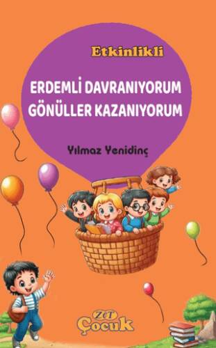 Erdemli Davranıyorum Gönüller Kazanıyorum - 1