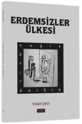 Erdemsizler Ülkesi - Savaş Yayınevi