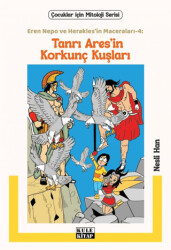 Eren Nepo ve Herakles’in Maceraları 4 - Tanrı Ares’in Korkunç Kuşları - Kule Kitap