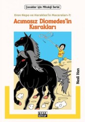 Eren Nepo ve Herakles’in Maceraları 7: Acımasız Diomedes’in Kısrakları - Kule Kitap