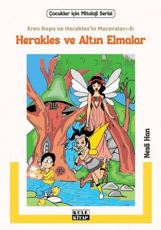 Eren Nepo ve Herakles’in Maceraları 8: Herakles ve Altın Elmalar - 1