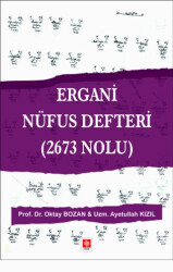 Ergani Nüfus Defteri 2673 Nolu - Ekin Basım Yayın
