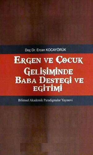 Ergen ve Çocuk Gelişiminde Baba Desteği ve Eğitimi - 1