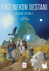 Ergenekon Destanı - Ötüken Çocuk Yayınları