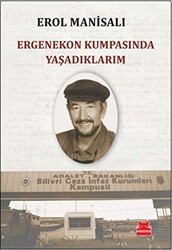 Ergenekon Kumpasında Yaşadıklarım - 1