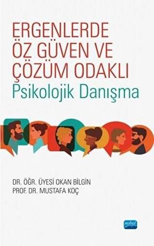 Ergenlerde Öz Güven ve Çözüm Odaklı Psikolojik Danışma - 1