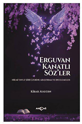 Erguvan Kanatlı Söz’ler - 1