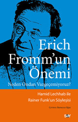 Erich Fromm’un Önemi - Say Yayınları