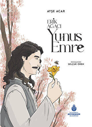 Erik Ağacı: Yunus Emre - 1