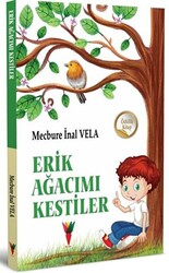 Erik Ağacımı Kestiler - 1