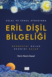 Eril Dişil Bilgeliği - 1