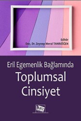 Eril Eegemenlik Bağlamında Toplumsal Cinsiyet - 1