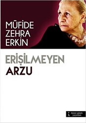 Erişilmeyen Arzu - İkinci Adam Yayınları