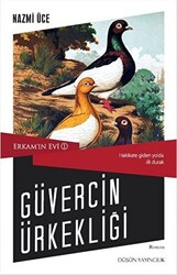 Erkam’ın Evi 1 - Güvercin Ürkekliği - 1