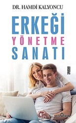 Erkeği Yönetme Sanatı - 1