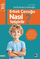 Erkek Çocuğu Nasıl Yetiştirilir? - Çınaraltı Yayınları