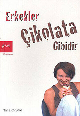 Erkekler Çikolata Gibidir - 1