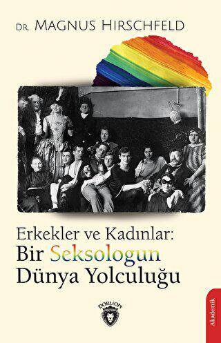 Erkekler ve Kadınlar: Bir Seksologun Dünya Yolculuğu - 1