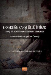 Erkekliğe Karşı Üçlü İttifak - 1