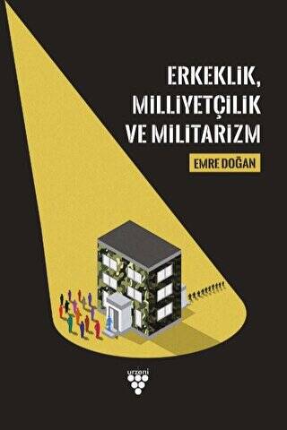 Erkeklik, Milliyetçilik ve Militarizm - 1